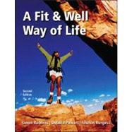 A Fit and Well Way of Life 9780073376417