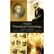 Vold's Theoretical Criminology 9780195386417