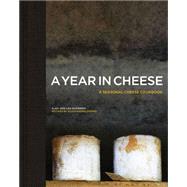 A Year in Cheese 9780711236417