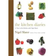 The Kitchen Diaries A Year in the Kitchen with Nigel Slater 9780670026418