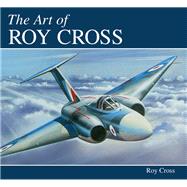 The Art of Roy Cross 9781785006418