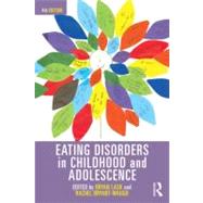 Eating Disorders in Childhood and Adolescence: 4th Edition 9780415686419