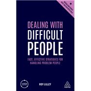 Dealing With Difficult People 9780749486419