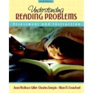 Understanding Reading Problems : Assessment and Instruction 9780205386420