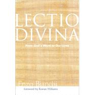 Lectio Divina: From God's Word to Our Lives 9781612616421