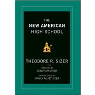 The New American High School 9781118526422