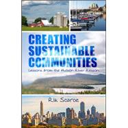 Creating Sustainable Communities: Lessons from the Hudson River Region 9781438456423