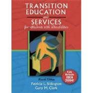 Transition Education and Services for Students with Disabilities 9780205416424