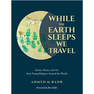 While the Earth Sleeps We Travel 9781449496425