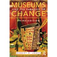 Museums and the Paradox of Change 9780415516426