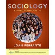 Sociology: A Global Perspective, Enhanced, 7th Edition 9781133336426