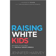 Raising White Kids 9781501856426