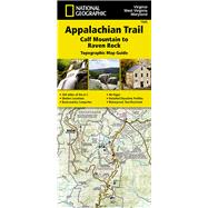 Appalachian Trail, Calf Mountain to Raven Rock 9781597756426