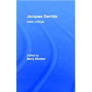 Jacques Derrida: Basic Writings