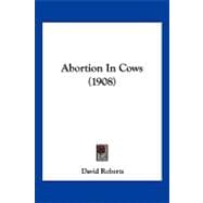 Abortion in Cows