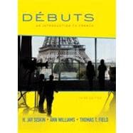 Débuts: An Introduction to French Student Edition Débuts 9780073386430