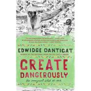 Create Dangerously 9780307946430