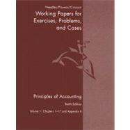 Working Papers, Volume 1 for Needles/Powers/Crosson's Principles of Accounting, 10th and Principles of Financial Accounting, 10th