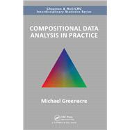 Compositional Data Analysis in Practice