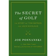 The Secret of Golf 9781476766430