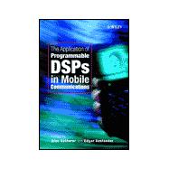 The Application of Programmable Dsps in Mobile Communications