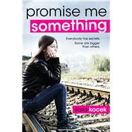 Promise Me Something 9780807566435