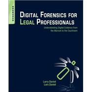 Digital Forensics for Legal Professionals 9781597496438