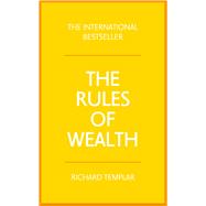 The Rules of Wealth A personal code for prosperity and plenty 9781292086439