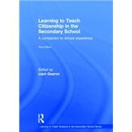 Learning to Teach Citizenship in the Secondary School: A Companion to School Experience 9780415826440