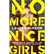 No More Nice Girls 9781487006440