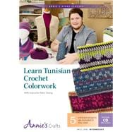 Learn Tunisian Crochet Colorwork 9781573676441