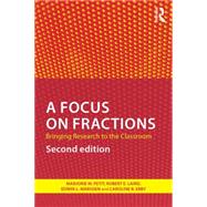 A Focus on Fractions: Bringing Research to the Classroom 9781138816442