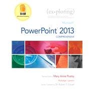 Exploring Microsoft PowerPoint 2013, Comprehensive 9780133406443
