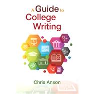 A Guide to College Writing 9780134186443