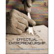 Effectual Entrepreneurship 9780415586443