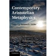 Contemporary Aristotelian Metaphysics 9781107666443