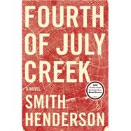 Fourth of July Creek 9780062286444