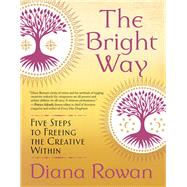 The Bright Way 9781608686445