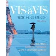 Vis-a-vis: Beginning French (Student Edition) 9780073386447