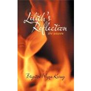 Lilith's Reflection