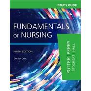 Study Guide for Fundamentals of Nursing 9780323396448