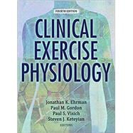 CLINICAL EXERCISE PHYSIOLOGY 9781492546450
