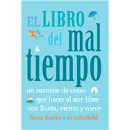El libro del mal tiempo / The Wild Weather Book 9788493836450
