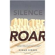 The Silence and the Roar 9781590516454