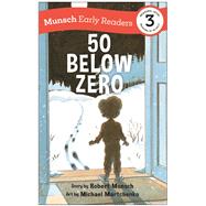 50 Below Zero Early Reader