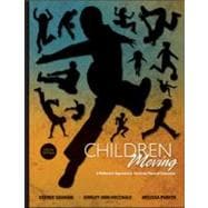 Children Moving : A Reflective Approach to Teaching Physical Education 9780073376455