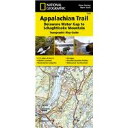 Appalachian Trail, Delaware Water Gap to Schaghticoke Mountain 9781597756457