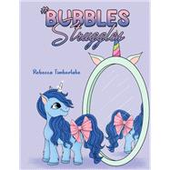 #BubblesStruggles