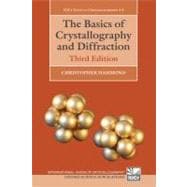 The Basics of Crystallography and Diffraction Third Edition 9780199546459