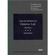 Cases and Materials on Criminal Law 9780314206459